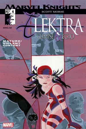 Elektra: Glimpse and Echo #4 