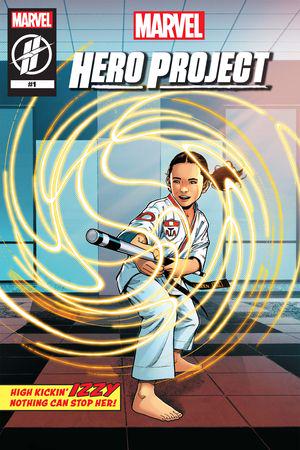 Marvel's Hero Project Season 1: High-Kickin' Izzy #1 