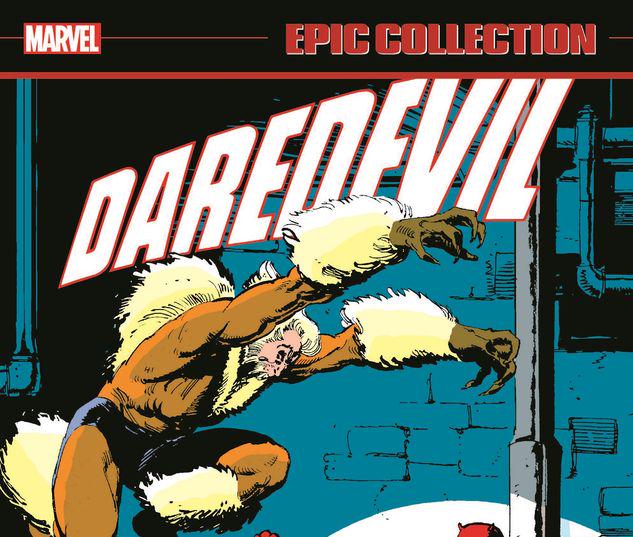 DAREDEVIL EPIC COLLECTION: IT COMES WITH THE CLAWS TPB #1