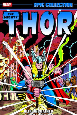 Thor Epic Collection: Ulik Unchained (Trade Paperback)