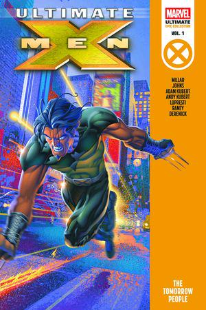 ULTIMATE X-MEN EPIC COLLECTION: THE TOMORROW PEOPLE (Trade Paperback)