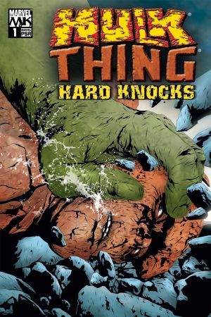 Hulk & Thing: Hard Knocks #1 