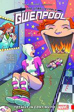 GWENPOOL, THE UNBELIEVABLE VOL. 3: TOTALLY IN CONTINUITY TPB (Trade Paperback)