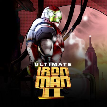 Ultimate Iron Man II (2007 - 2008)