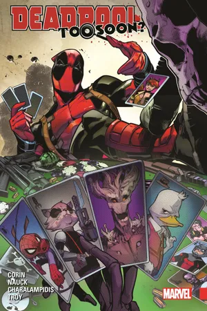 DEADPOOL: TOO SOON? (Trade Paperback)