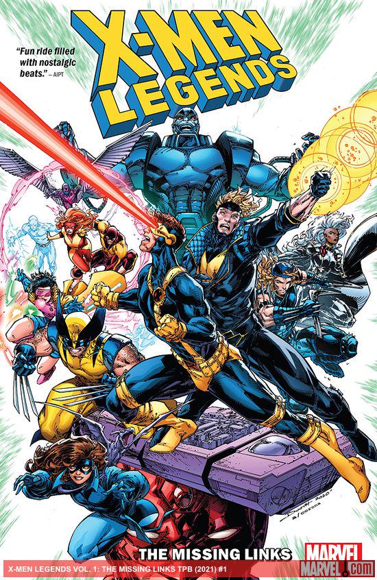 X-Men Legends Vol. 1: The Missing Links (Trade Paperback)