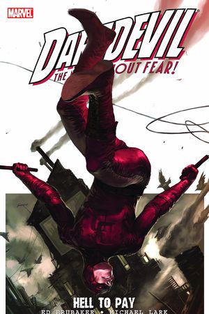 DAREDEVIL: HELL TO PAY (Trade Paperback)