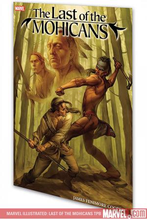 MARVEL ILLUSTRATED: LAST OF THE MOHICANS GN (Trade Paperback)