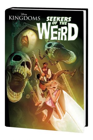 Disney Kingdoms: Seekers of the Weird (Trade Paperback)