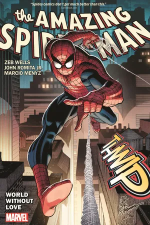 Amazing Spider-Man by Wells & Romita Jr. Vol. 1: World Without