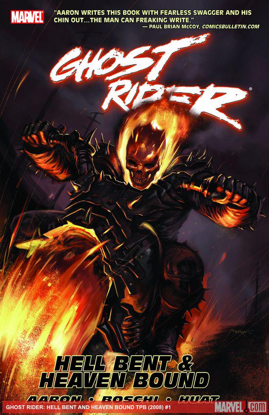 GHOST RIDER: HELL BENT AND HEAVEN BOUND TPB (Trade Paperback)