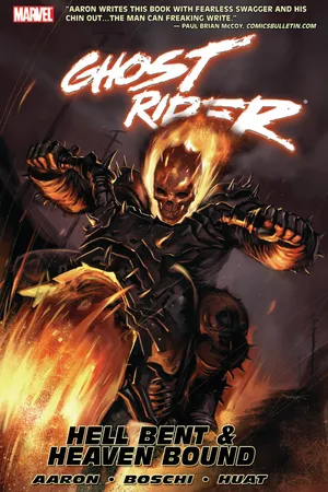 GHOST RIDER: HELL BENT AND HEAVEN BOUND (Trade Paperback)