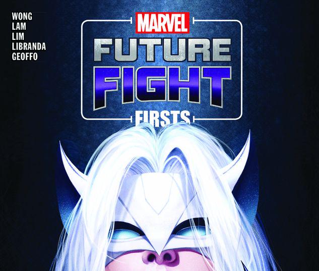 Future Fight Firsts #0