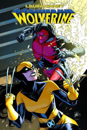 LAURA KINNEY: WOLVERINE VOL. 2 - MY SO-CALLED PERFECT LIFE (Trade Paperback)