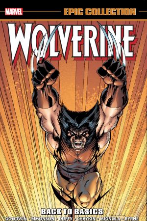 Wolverine Epic Collection: Back to Basics (Trade Paperback)