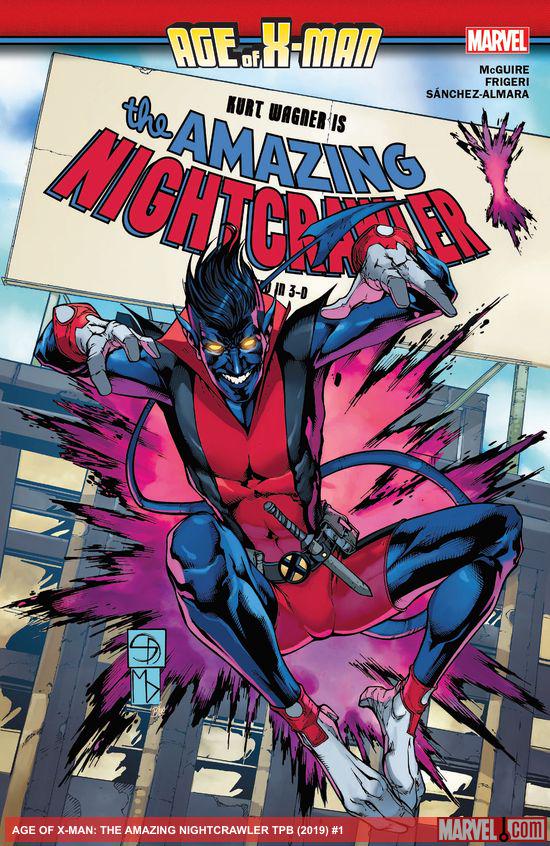 Age Of X-Man: The Amazing Nightcrawler (Trade Paperback)
