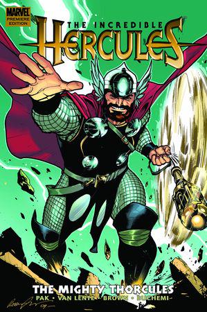 Incredible Hercules: The Mighty Thorcules (Hardcover)