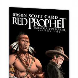 Red Prophet: The Tales of Alvin Maker Vol. 1