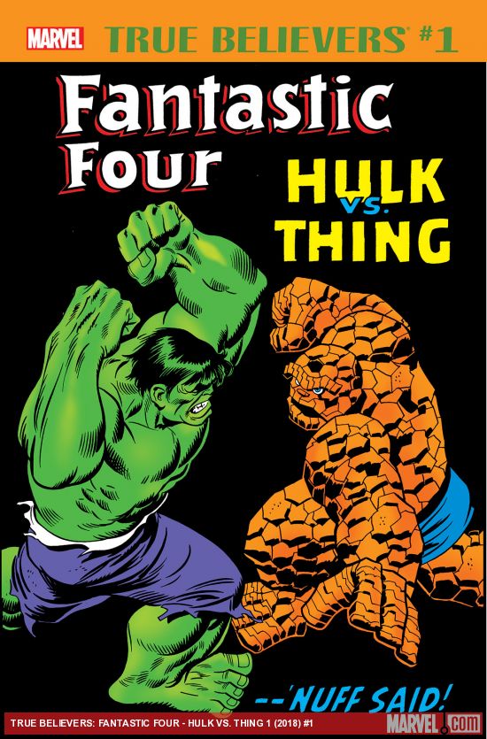 True Believers: Fantastic Four - Hulk Vs. Thing (2018) #1