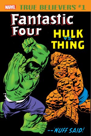 True Believers: Fantastic Four - Hulk Vs. Thing #1 
