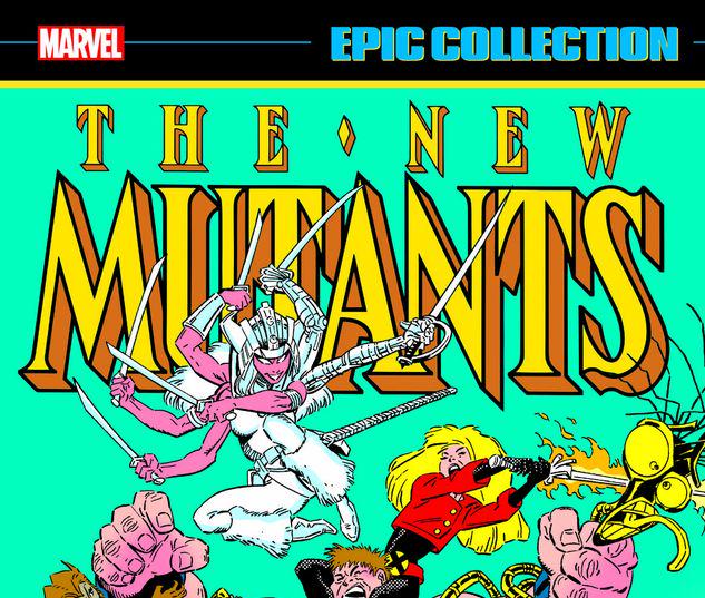 New Mutants Epic Collection: Sudden Death  #0