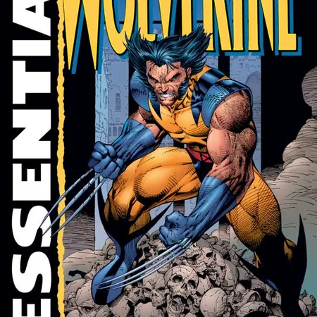 ESSENTIAL WOLVERINE VOL. 2 (1999) | Comic Series | Marvel