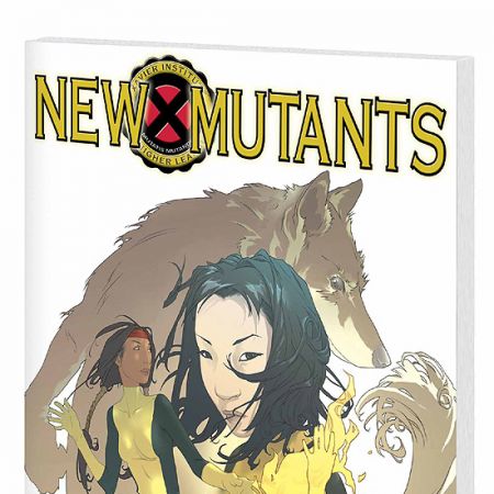 New Mutants Vol 1: Back to School (2005)
