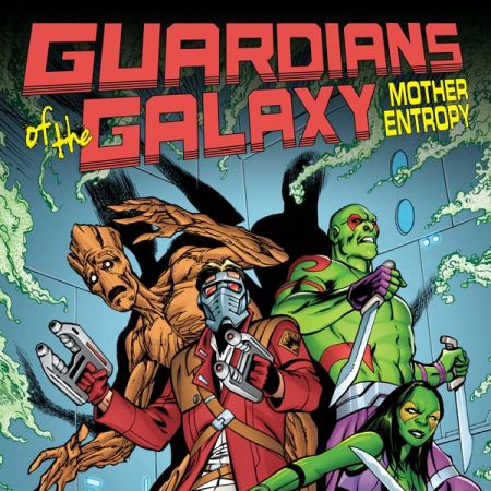 Guardians of the Galaxy: Mother Entropy (2017)