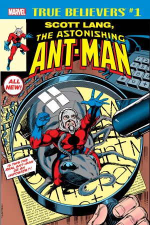 True Believers: Scott Lang, the Astonishing Ant-Man (2018) #1