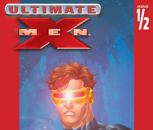 Ultimate X-Men Half (2002) #1