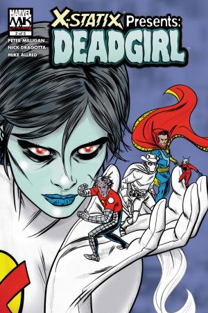 X-Statix Presents: Dead Girl #2 