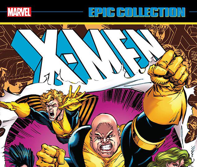 X-MEN EPIC COLLECTION: DISSOLUTION & REBIRTH TPB #1