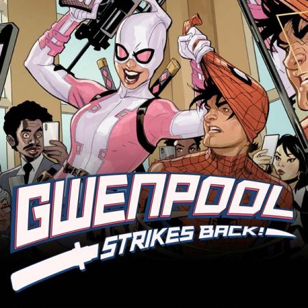 Gwenpool Strikes Back (2019)