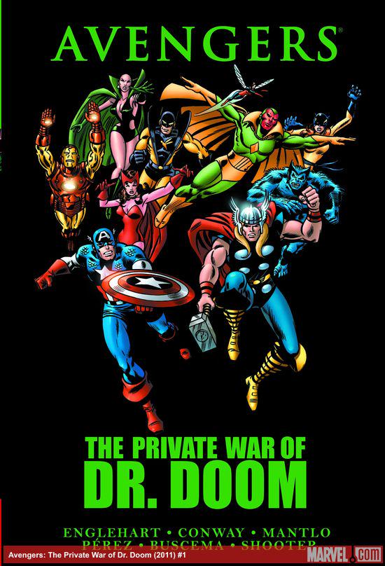 Avengers: The Private War of Dr. Doom (Trade Paperback)