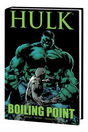 Hulk: Boiling Point Premiere HC (Trade Paperback)