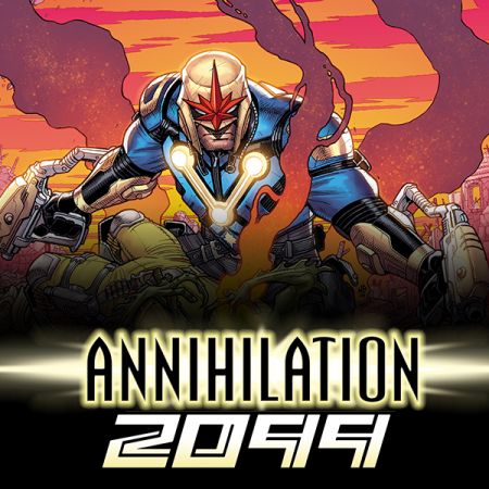 インフィニット　ウルトロン　アメコミ　アナイアレイション Annihilation 2099 Vol 1 (2024) | Marvel Database | Fandom