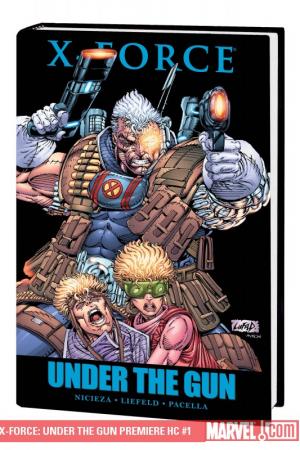 X-Force: Under the Gun (Trade Paperback)