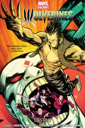 WOLVERINES VOL. 4: DESTINY (Trade Paperback)