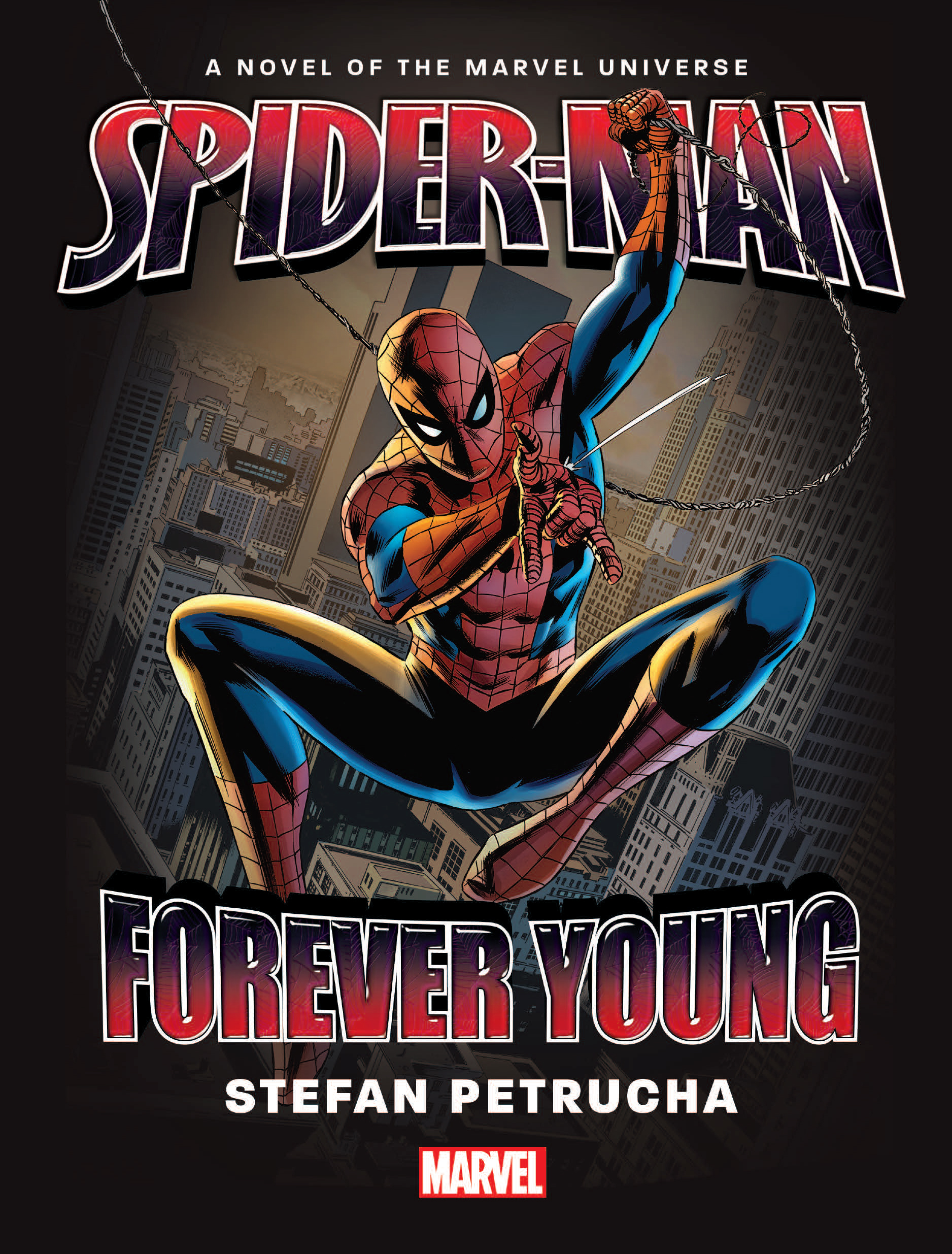 SPIDER-MAN: FOREVER YOUNG PROSE NOVEL HC (Hardcover)