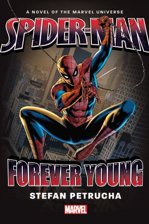 Spider-Man: Forever Young Prose Novel (Hardcover)