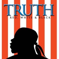Truth: Red, White and Black