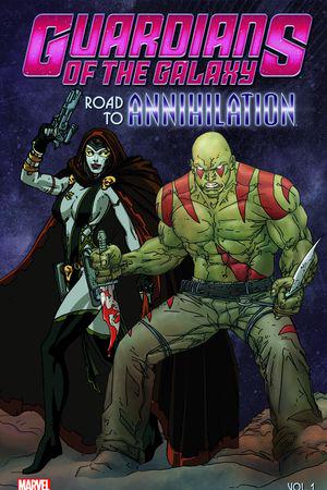 Guardians of The Galaxy: Road to Annihilation Vol. 1 (Trade Paperback)