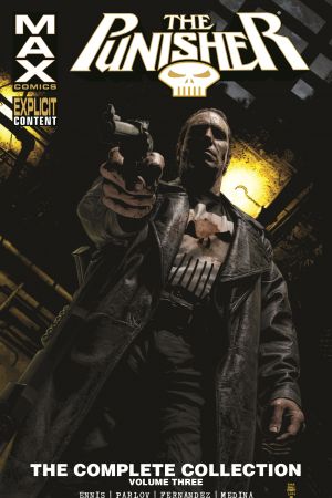 Punisher Max: The Complete Collection Vol. 3 (Trade Paperback)