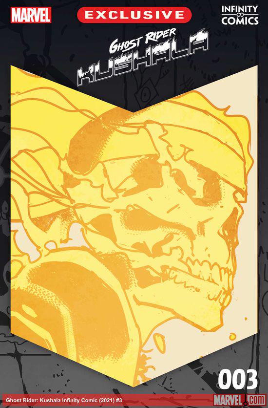 Ghost Rider: Kushala Infinity Comic (2021) #3