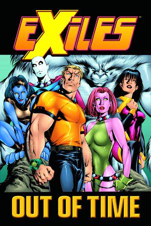 Exiles Vol. 3: Out of Time (Trade Paperback)