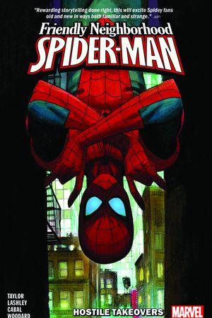 Friendly Neighborhood Spider-Man Vol. 2: Hostile Takeovers (Trade Paperback)