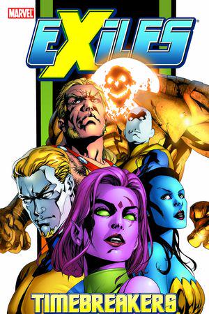 Exiles Vol. 11: Time Breakers (Trade Paperback)
