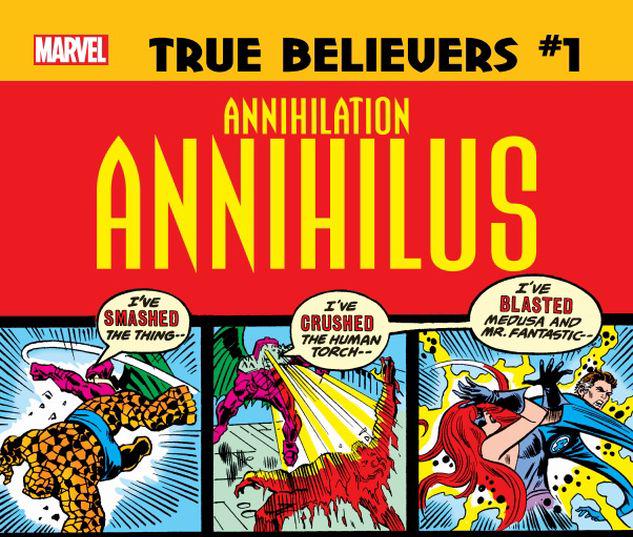TRUE BELIEVERS: ANNIHILATION - ANNIHILUS 1 #1