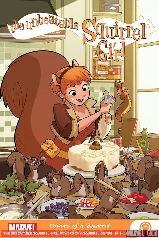The Unbeatable Squirrel Girl: Powers Of A Squirrel (Trade Paperback)