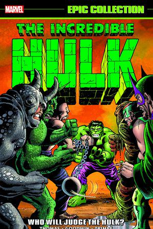 Incredible Hulk Epic Collection: Who Will Judge The Hulk? (Trade Paperback)